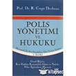 Polis Ynetimi ve Hukuku Nobel Yaynlar