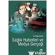 Salk Haberleri ve Medya Gerei Nobel Yaynlar