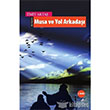 Musa ve Yol Arkada Okur Kitapl
