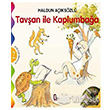 Tavan ile Kaplumbaa O2 Yaynlar