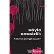 Syle Sessizlik Okur Kitapl