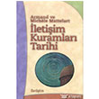 letiim Kuramlar Tarihi letiim Yaynevi