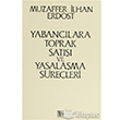 Yabanclara Toprak Sat ve Yasalama Sreleri Onur Yaynlar
