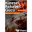 Kresel Rekabet Gc: Trkiye zerine Bir Deerlendirme Nobel Yaynlar