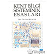 Kent Bilgi Sisteminin Esaslar Nobel Yaynlar
