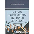 Kadn Eitiminin ktisadi Analizi Nobel Yaynlar