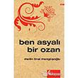 Ben Asyal Bir Ozan Okur Kitapl
