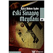 Eski Sinagog Meydan letiim Yaynevi