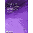Feminist znelerin Kuruluu Otonom Yaynclk