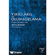 Ykc Akl ve Olumsuzlama Otonom Yaynclk