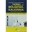 Kreselleme Yerelleme Dikotomisinde Yerel ve Blgesel Kalknma Orion Kitabevi