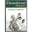 Hukuk Devleti ve Yargda Reform Demokrasi Platformu Say: 2 Orion Kitabevi