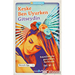 Keke Ben Uyurken Gitseydin Okuyan Us Yayn