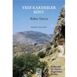Yedi Kardeşler Köyü Telos Yayıncılık