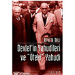 Devlet`in Yahudileri ve teki Yahudi letiim Yaynevi
