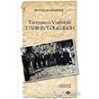 Turnasuyu Vadisinde Tarihe Yolculuk P Kitap Yaynclk