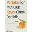 Portakal in Mutluluk Kays Olmak Deildir Pan Yaynclk
