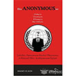 Biz Anonymousuz Ordayz Unutmayz Affetmeyiz Bizi Bekleyin Paloma Yaynevi