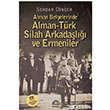 Alman Belgelerinde Alman Trk Silah Arkadal ve Ermeniler letiim Yaynevi