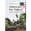 Adana`ya Kar Yam letiim Yaynevi