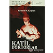 Katil Doktorlar ve rktc Hikayeleri Paloma Yaynevi