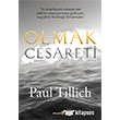 Olmak Cesareti Okuyan Us Yaynlar
