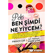 Peki Ben imdi Ne Yiycem? Okuyan Us Yaynlar