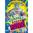 Yrekli Robot Rowni 1 Bize Bir ans Ver Pinus Kitap