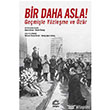 Bir Daha Asla!: Gemile Yzleme ve zr letiim Yaynevi