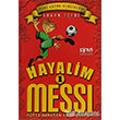 Hayalim Messi 1 Gkte Ararken Evde Buldum Pinus Kitap