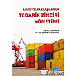 Lojistik Yaklamyla Tedarik Zinciri Ynetimi Nobel Yaynlar