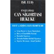 Uygulamal Can Sigortas Hukuku Turhan Kitabevi