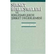 irket Birlemeleri ve Birlemelerde irket Deerlemesi Turhan Kitabevi