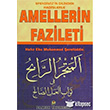 Efendimiz`in Dilinden Hadislerle Amellerin Fazileti Pamuk Yaynclk