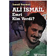 Ali smail Emri Kim Verdi? letiim Yaynevi