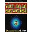 Yce Allah Sevgisi Pamuk Yaynclk