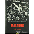Matador Piramid Sanat