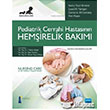 Pediatrik Cerrahi Hastasnn Hemirelik Bakm Nobel Yaynlar