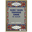 Sure-i Yasin Tebareke Amme ve Dualar Pamuk Yaynclk