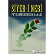 Siyer-i Nebi Peygamberimizin Hayat Pamuk Yaynclk
