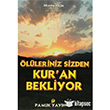 lleriniz Sizden Kur`an Bekliyor Pamuk Yaynclk