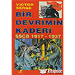 Bir Devrimin Kaderi SSCB 1917-1937 Pencere Yaynlar