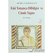 Eski Yunanca Dilbilgisi ve Cmle Yaps 2. Kitap Pencere Yaynlar