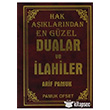 Hak Aklarndan En Gzel Dualar ve lahiler Pamuk Yaynclk
