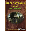 Hac Bayram- Veli Hazretleri Pamuk Yaynclk