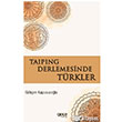Taiping Derlemesinde Trkler Gece Kitapl