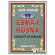 99 Esma-i Hsna Fazileti ve Srlar Pamuk Yaynclk