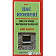 Hac Rehberi - Peygamberimiz`in Dilinden Hac ve Umre Yapmann Fazileti Pamuk Yaynclk