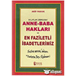 Evlatlar zerindeki Anne - Baba Haklar ve En Faziletli badetlerimiz Pamuk Yaynlar