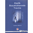 Kiilik Bozukluklarnda Travma Psikoterapi Enstits